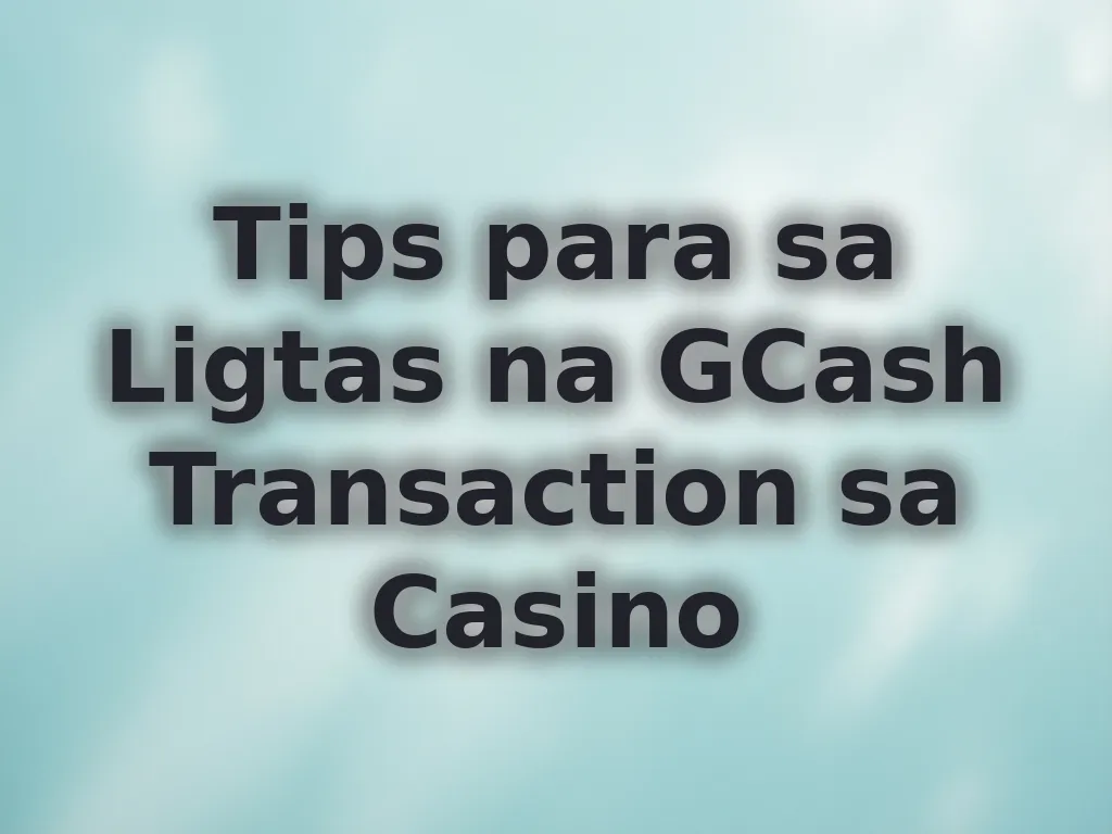 Tips sa GCash Transaction